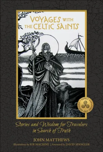 Voyages with the Celtic Saints - John Matthews
