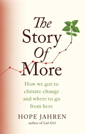 The Story of More - Jahren Hope