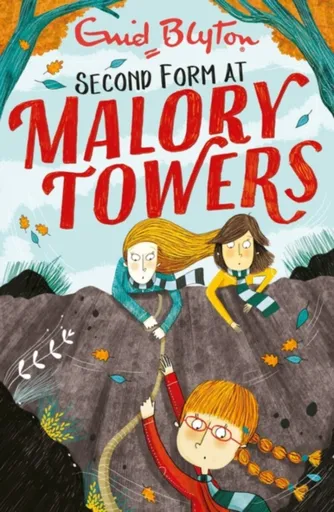 Malory Towers: Second Form - Enid Blyton