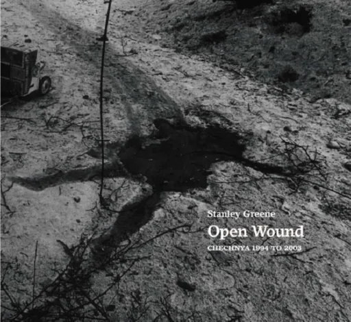 Stanley Greene: Open Wound
