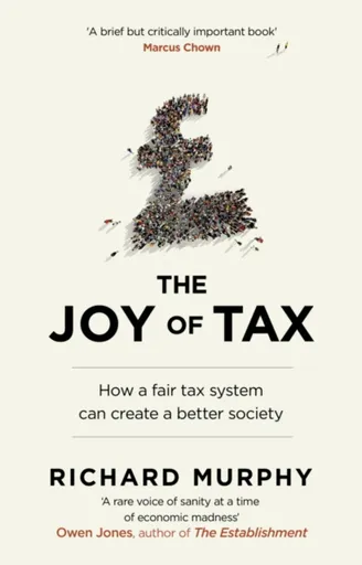 The Joy of Tax - Murphy Richard
