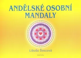Andělské osobní mandaly - Libuše Švecová