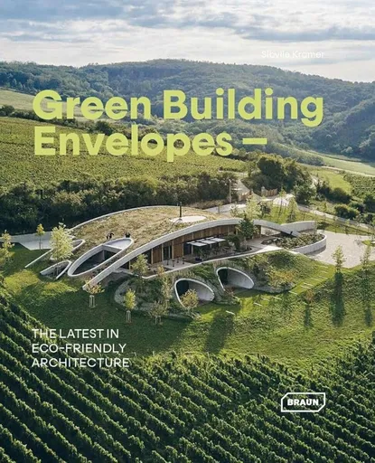 Green Building Envelopes - Sibylle Kramer