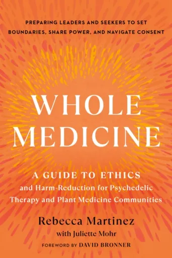 Whole Medicine - Juliette Mohr, Rebecca Martinez