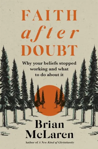 Faith after Doubt - Brian D. McLaren