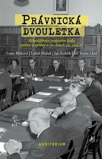 Právnická dvouletka - Jan Kuklík, Ivana Bláhová, Jiří Šouša, kolektiv autorů, Lukáš Blažek