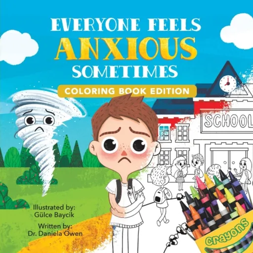 Everyone Feels Anxious Sometimes - Dr Daniela Owen