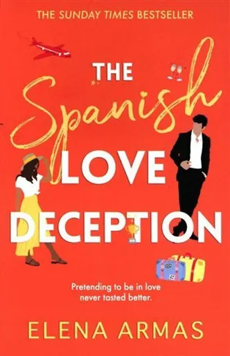 The Spanish Love Deception - Elena Armas