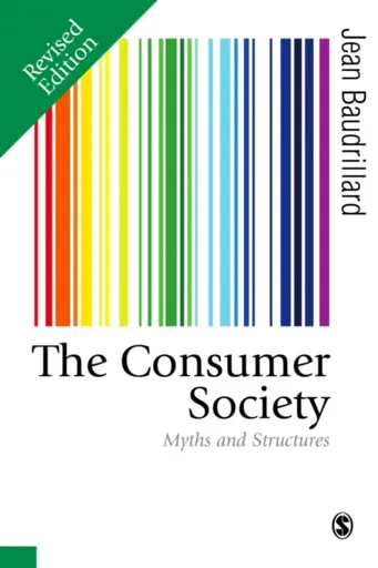 The Consumer Society - Jean Baudrillard