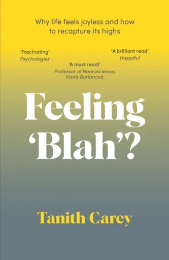 Feeling 'Blah'? - Carey Tanith