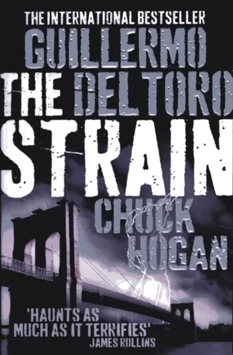 The Strain - Guillermo Del Toro, Chuck Hogan