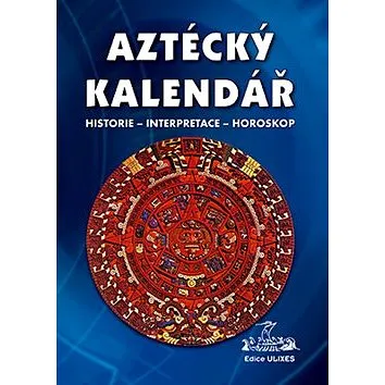 Aztécký kalendář (978-80-86038-42-1)