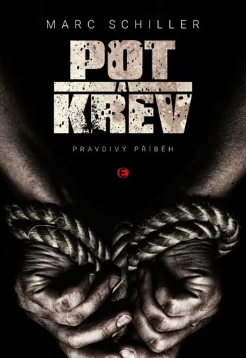 Pot a krev - Marc Schiller