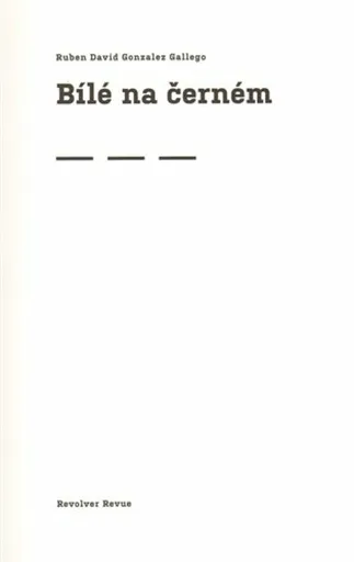 Bílé na černém - Ruben David Gon Gallego