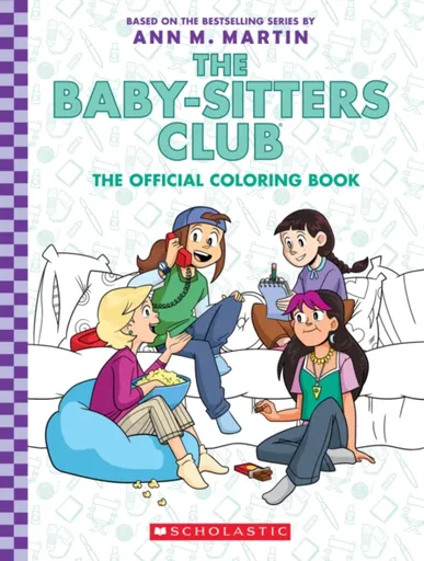 The Baby-Sitter's Club: The Official Colouring Book - Ann M. Martinová