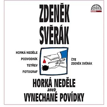 Horká neděle aneb Vynechané povídky