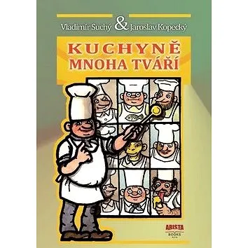 Kuchyně mnoha tváří (978-80-87867-06-8)