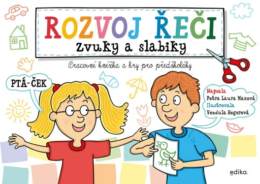 Rozvoj řeči – zvuky a slabiky - Petra Laura Maxová