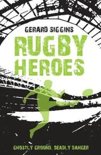 Rugby Heroes - Siggins Gerard