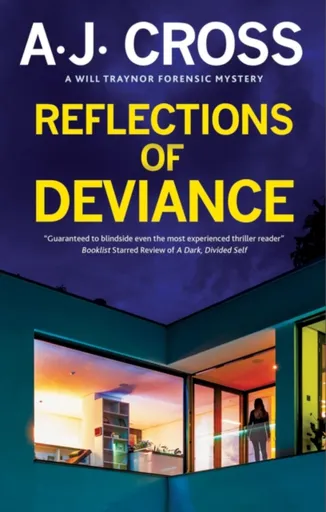 Reflections of Deviance - A.J. Cross