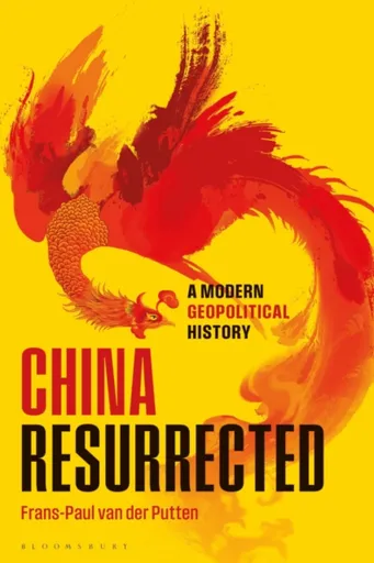 China Resurrected - Frans-Paul van der  Putten
