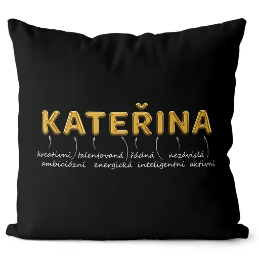 Polštář Ženská jména - GOLD (Velikost: 55 x 55 cm, Jméno: Kateřina)