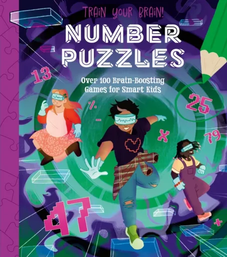 Train Your Brain! Number Puzzles - Regan Lisa