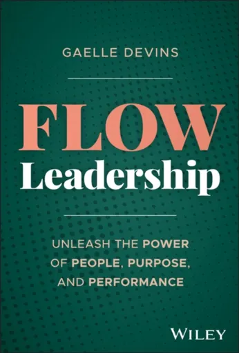 Flow Leadership - Gaelle Devins