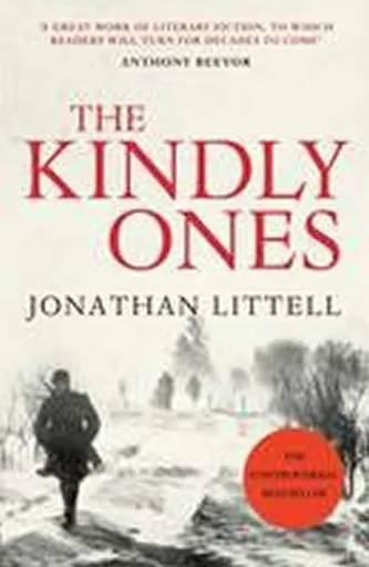 The Kindly Ones - Jonathan Littell