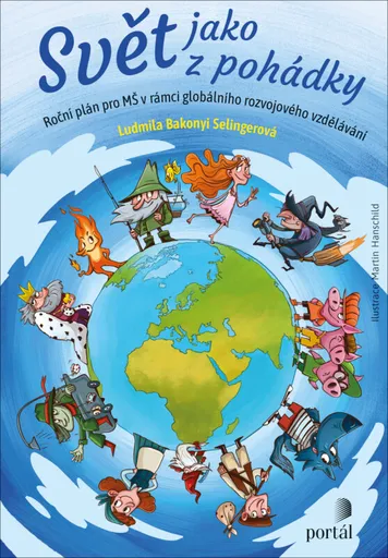 Svět jako z pohádky - Ludmila Bakonyi Selingerová