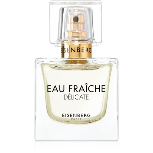 Eisenberg Eau Fraîche Délicate parfémovaná voda pro ženy 30 ml