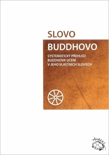 Slovo Buddhovo - Maháthera Nyánatiloka