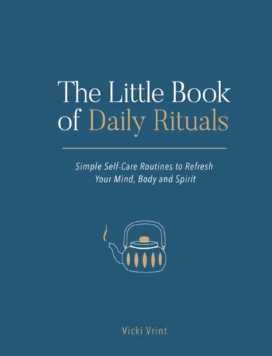 The Little Book of Daily Rituals - Vicki Vrint