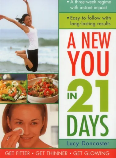 New You in 21 Days - Lucy Doncaster