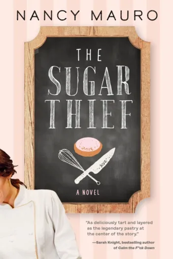 The Sugar Thief - Nancy Mauro