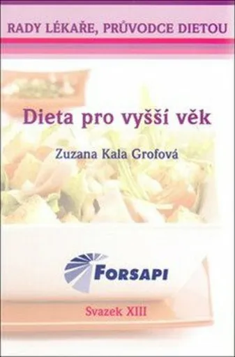 Dieta pro vyšší věk - Zuzana Kala Grofová