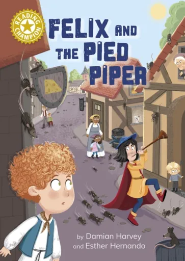 Reading Champion: Felix and the Pied Piper - Damian Harvey