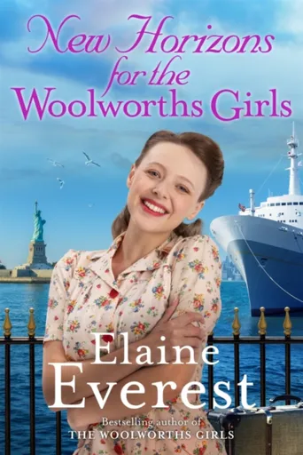 New Horizons for the Woolworths Girls - Elaine Everest