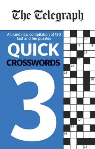 The Telegraph Quick Crosswords 3 - Telegraph Media Group Ltd