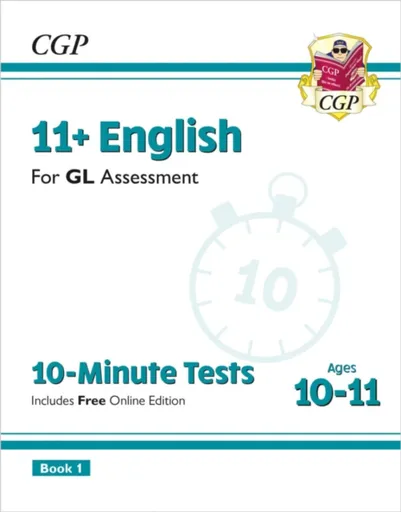 11+ GL 10-Minute Tests: English - Ages 10-11 Book 1 (with Online Edition) - CGP Books