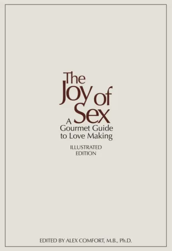 The Joy of Sex - Alex Comfort, Susan Quilliam
