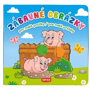 Zábavné obrázky pro malé prstíky/pre malé pršteky (978-80-7547-692-0)