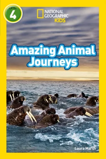 Amazing Animal Journeys - Laura Marsh
