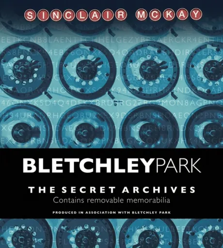 Bletchley Park - Sinclair McKay