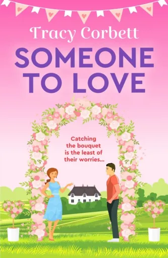 Someone to Love - Tracy Corbett