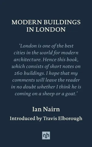 Modern Buildings in London - Ian Nairn