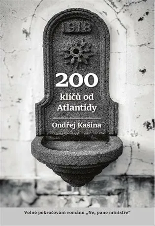 200 klíčů od Atlantidy - Ondřej Kašina