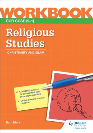 OCR GCSE Religious Studies Workbook: Christianity and Islam - Ruth Marx
