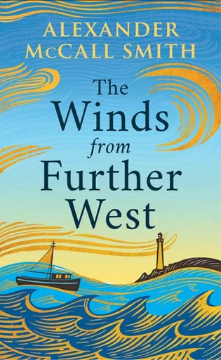 The Winds from Further West - Alexander McCall Smith