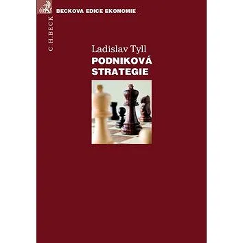 Podniková strategie (978-80-7400-507-7)